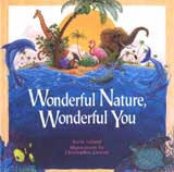 Great book for kids: Wonderful Nature, Wonderful You
